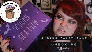 A Dark Fairy Tale- Spooky Box Club August Unboxing Box 1