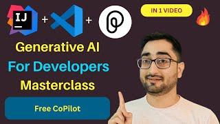 Master Generative AI For Developer Productivity  Free and Easy to Use Copilot in your IDE