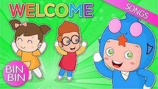 Welcome Song  BinBin - Nursery Rhymes and Kids Songs  Educational Video