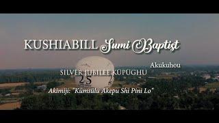 Kushiabill Sumi Baptist Akukuhou  Celebrates 25th Silver jubilee  6 Dec 2023