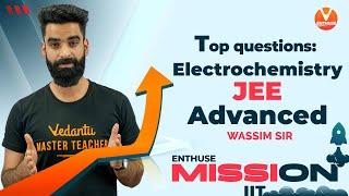 Top Questions Electrochemistry JEE Mission IIT  JEE Advanced 2021  IIT JEE Chemistry  Vedantu