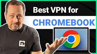 How to use VPN on Chromebook  Best VPN for Chromebook