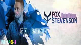 Fox Stevenson - Go Like D&B Mix