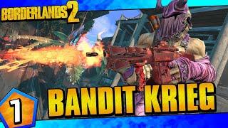 Borderlands 2  Bandit Allegiance Krieg Funny Moments And Drops  Day #7