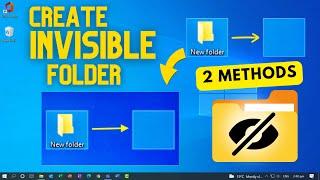 How to make Invisible Folder  Create Invisible Folders In Windows 7  10  11