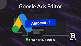 Google Ads Editor Automation Tutorial Master Ad Copy with Aidvertis