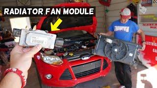 FORD FOCUS RADIATOR FAN CONTROL MODULE LOCATION REPLACEMENT. FAN NOT WORKING FIX