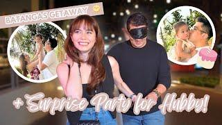 BATANGAS GETAWAY + SURPRISE PARTY FOR HUBBY  Jessy Mendiola