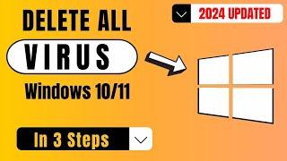 How to Delete All Viruses on Windows 1011 3 Simple Steps 2024