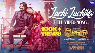 Luchi Luchika - Full Video  Villain  Ardhendu Tamanna Udit N Jyotirmayee  Adilaxmi  Sidharth