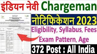 indian navy chargeman recruitment 2023  navy chargeman notification 2023  indian navy recruitment