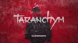 Jax 02.14  Ulukmanapo - Taranchym new album