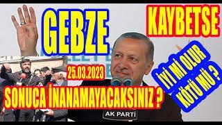 SAYAÇLIAKP NİN KALESİ GEBZEDE SORDUK AK PARTİ KAYBEDERSE ÜLKEMİZ İÇİN İYİ Mİ OLUR KÖTÜ MÜ ?