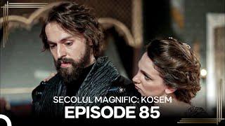 MuSecolul Magnific Kosem  Episode 85