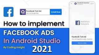 How to Add Facebook Audience Network in Android Studio  Banner & Interstitial ads in Android 2021