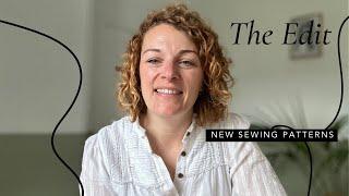 The Edit New Sewing Patterns -  7th July