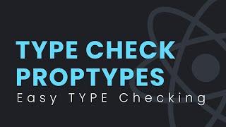 Easy Type Checking & Validating props in ReactJS  Proptypes  React JS Tutorial