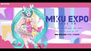 MIKU EXPO 2023 VR COMPLETE CONCERT AND ARTWORK - ミクエキスポ2023 VR 完全セットリストとアートワーク