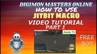 DIGIMON MASTERS ONLINE HOW TO USE JITBIT MACRO VIDEO TUTORIAL PART 1