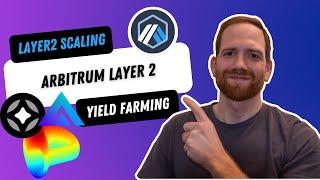 Ethereum Layer2 Intro to Arbitrum   Yield Farming & Airdrop