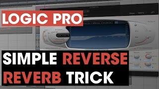 Simple Reverse Reverb in Logic Pro X - Tech Tip