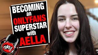 Becoming an OnlyFans Superstar with Aella