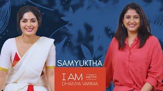 എല്ലാവരും എൻ്റെ ഇന്ന് മാത്രമേ കാണുന്നുള്ളൂ... Samyuktha  I AM with Dhanya Varma