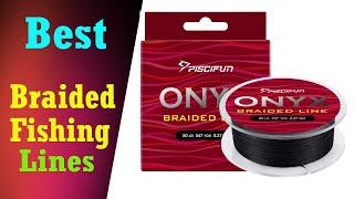 Top 5 Best Braided Fishing Lines 2021