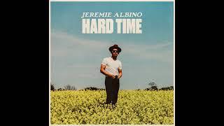 Jeremie Albino - Hard Time Full Album