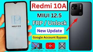 Redmi 10A Google Account Bypass Without Pc MIUI 12.5 New Update Frp Unlock  Android 1112