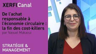 De lachat responsable à léconomie circulaire  la fin des cost-killers Naouel Makaoui