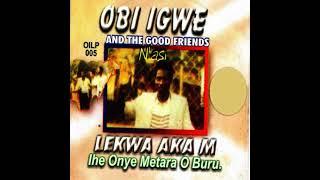 Obi Igwe & Good Friends Complete Album