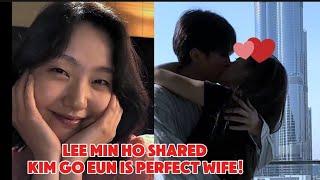 LEE MIN HO REVEALED KIM GO IS A PERFECT WIFE CONGRATULATIONS