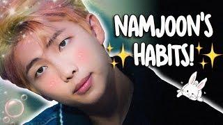 KIM NAMJOONS HABITS