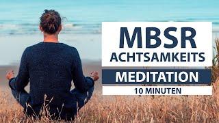 MBSR Achtsamkeitsmeditation  Atemmeditation  Meditation Achtsamkeit