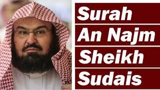 Surah Najm Stars Melodious Recitation by Sheikh Abdur Rahman Sudais