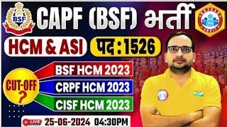 CAPF HCM New Vacancy 2024  CRPF CISF BSF HCM Cut Off 2023  BSF HCM Previous Year Cut Off