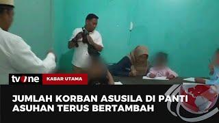 Korban Asusila di Panti Asuhan Bertambah Jadi 32 Orang  Kabar Utama tvOne