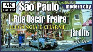 4K Oscar Freire Street - charming and luxury  Sao Paulo walking tour 4k  Sao Paulo walk  Brazil