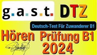 G. A. S. T. DTZ B1 Hören Prüfung B1 Neu 2024 Modellsatz 2024 Mit Lösung