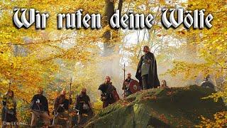 Wir rufen deine Wölfe German neo folk song+English translation
