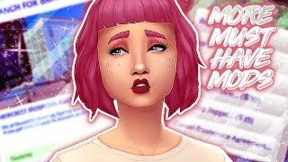 15 MORE MUST HAVE MODS  The Sims 4