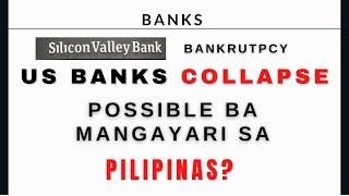 US Bank Collapse Possible ba Mangyari sa Pilipinas? EXPLAINED