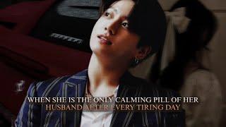 When she is the only Calming pill of her husband after every tiring day - Jungkook oneshot