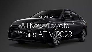 REVIEW ALL NEW TOYOTA YARIS ATIV 2023