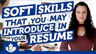 Soft Skills That You May Introduce in Your Resume