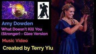 Amy Dowden - What Doesnt Kill You Stronger - Glee Version