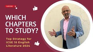 Which chapters & scenes can come in ICSE 2024 English Literature Exam? Top Study Strategy Tips  SWS