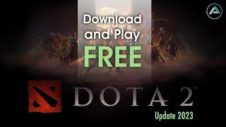 DOTA 2 New Update 2023 - Ultimate Video Game Download and Installation Step-by-step Guide
