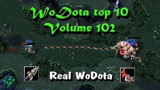 Dota Epic Wodota Moments vol 102 Real WoDota Top 10